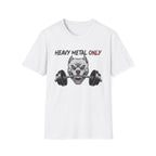 Heavy Metal Only T-Shirt