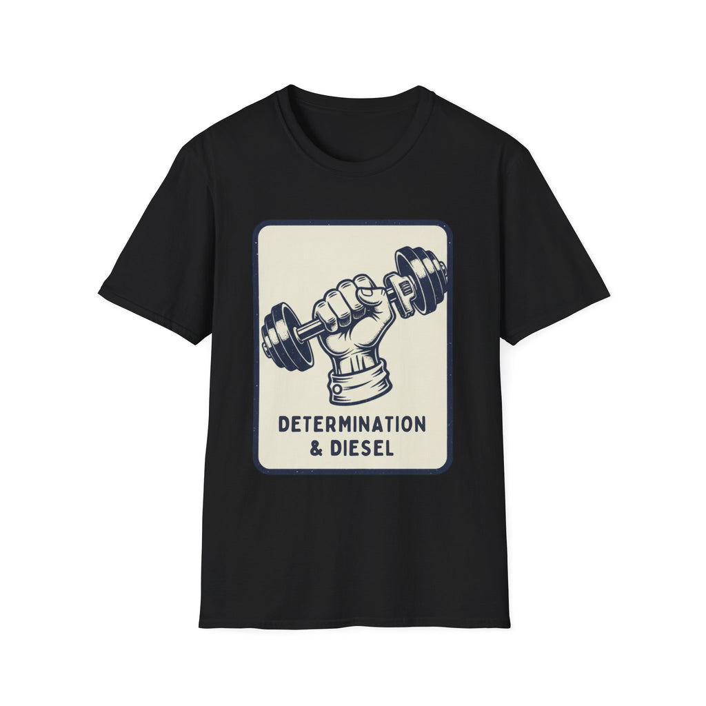 Determination & Diesel T-Shirt