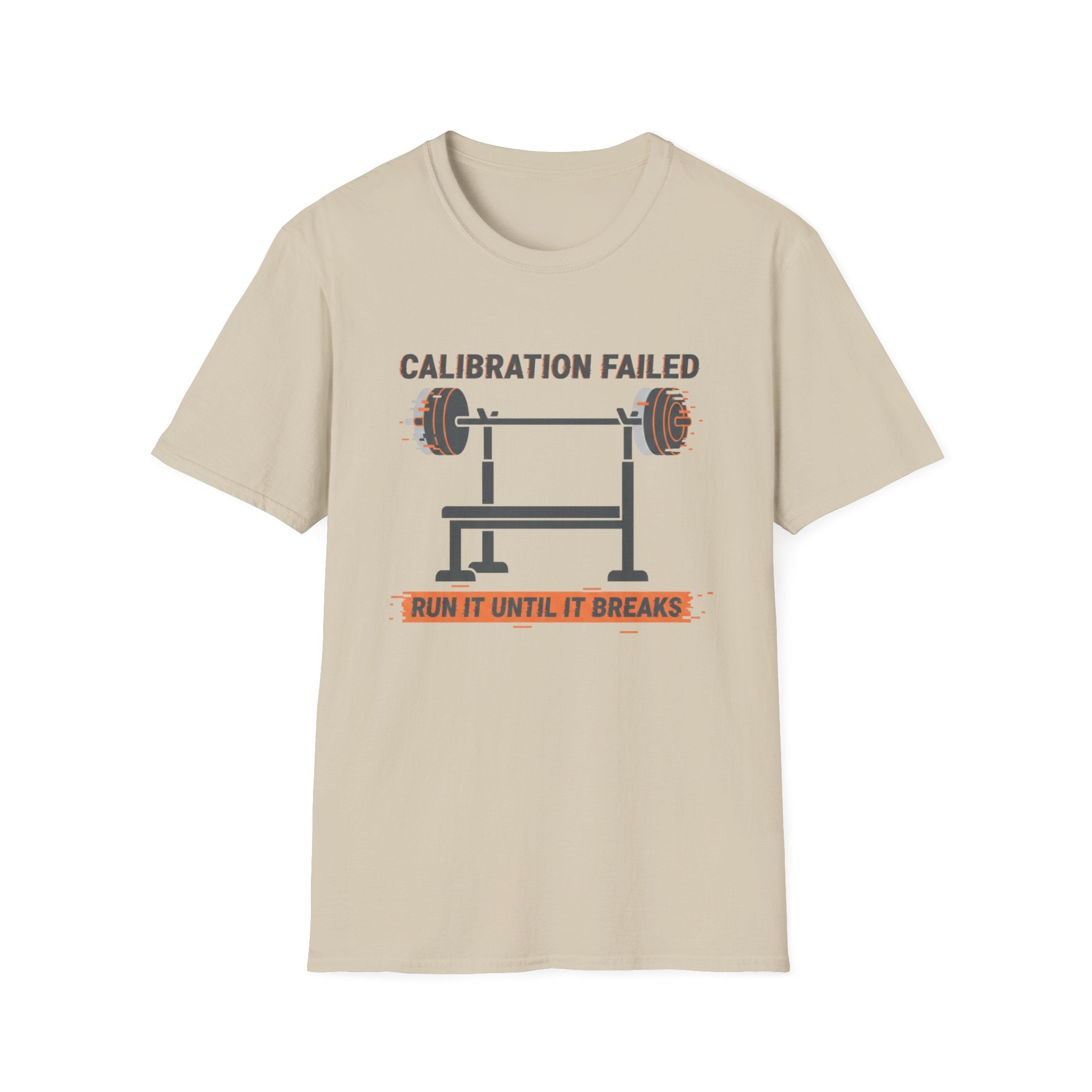 Calibration Failed T-Shirt