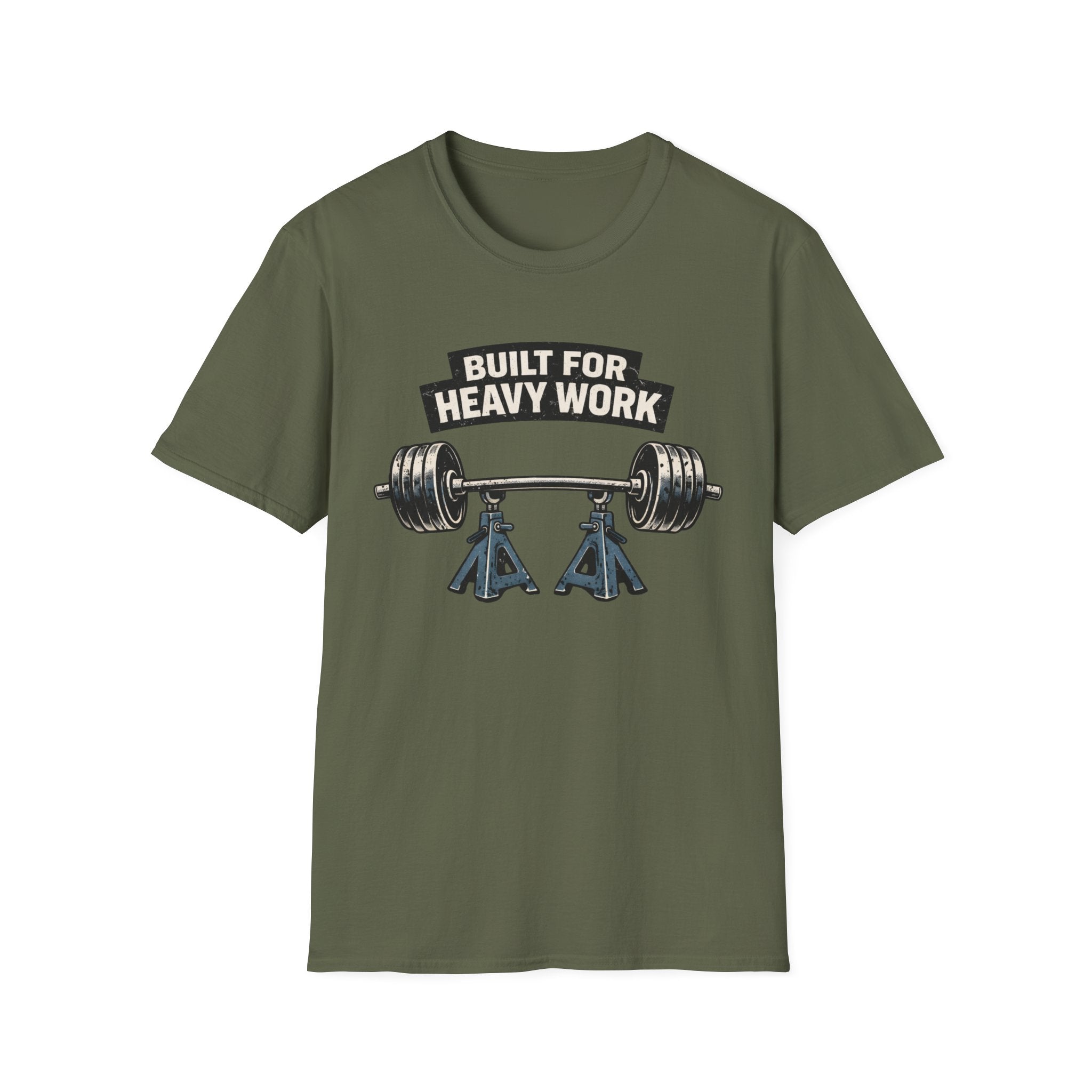 Built For Heavy Work T-Shirt