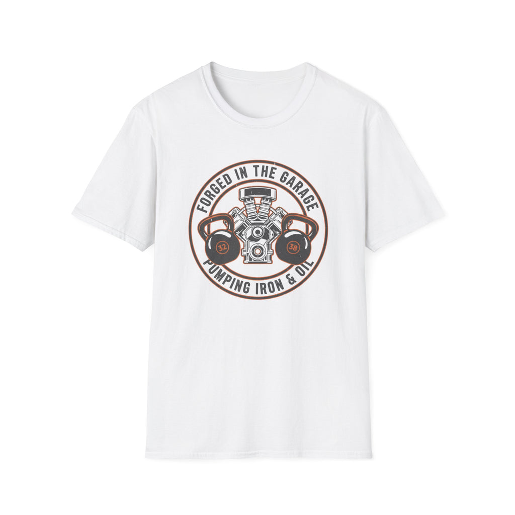Forged In The Garage T-Shirt
