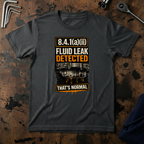 Fluid Leak Detected T-Shirt
