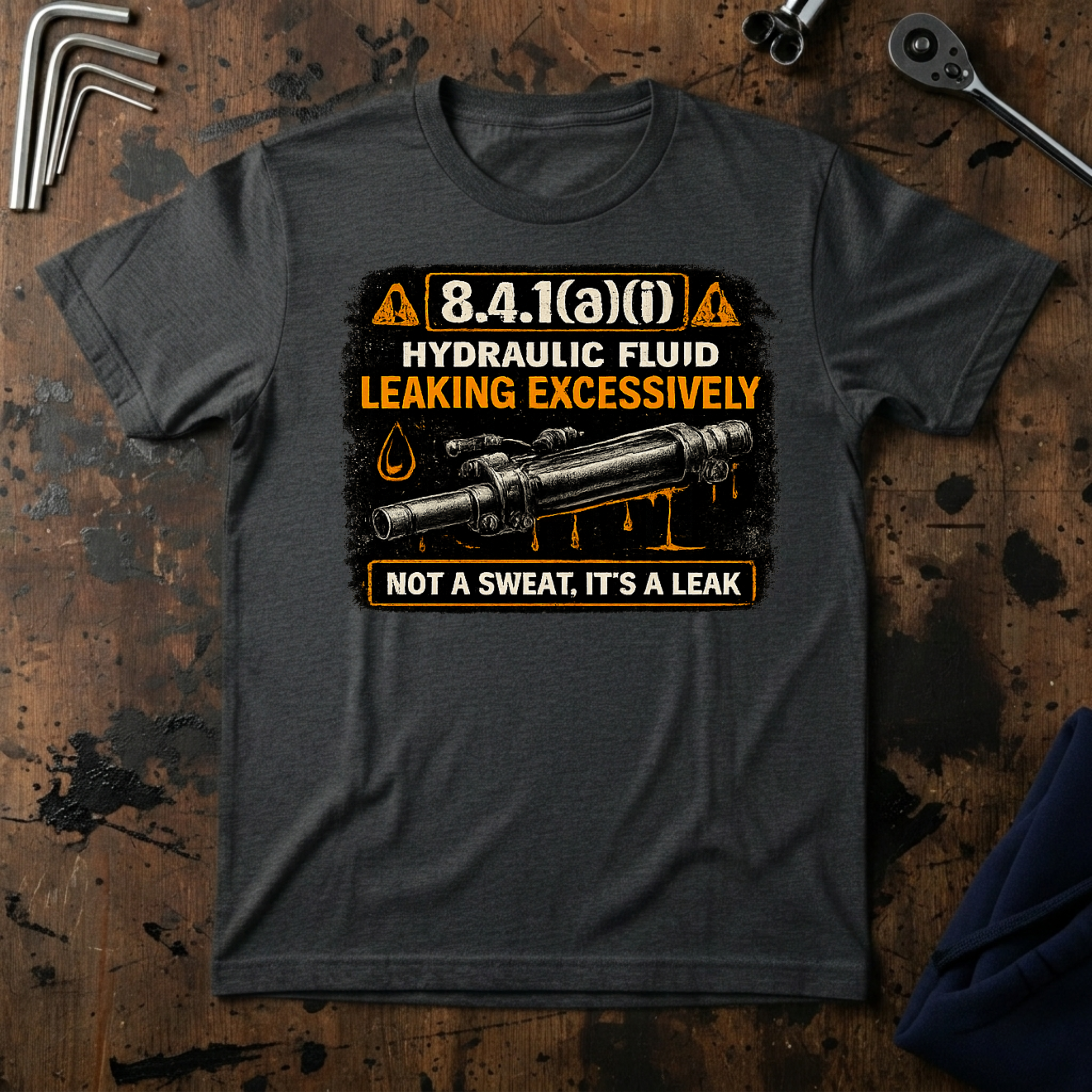 Hydraulic Fluid Leak T-Shirt