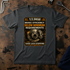 Brake Efficiency T-Shirt