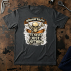 Its Never Just Anything T-Shirt
