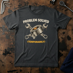 Problem Solved T-Shirt