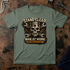 Stand Clear Man At Work T-Shirt