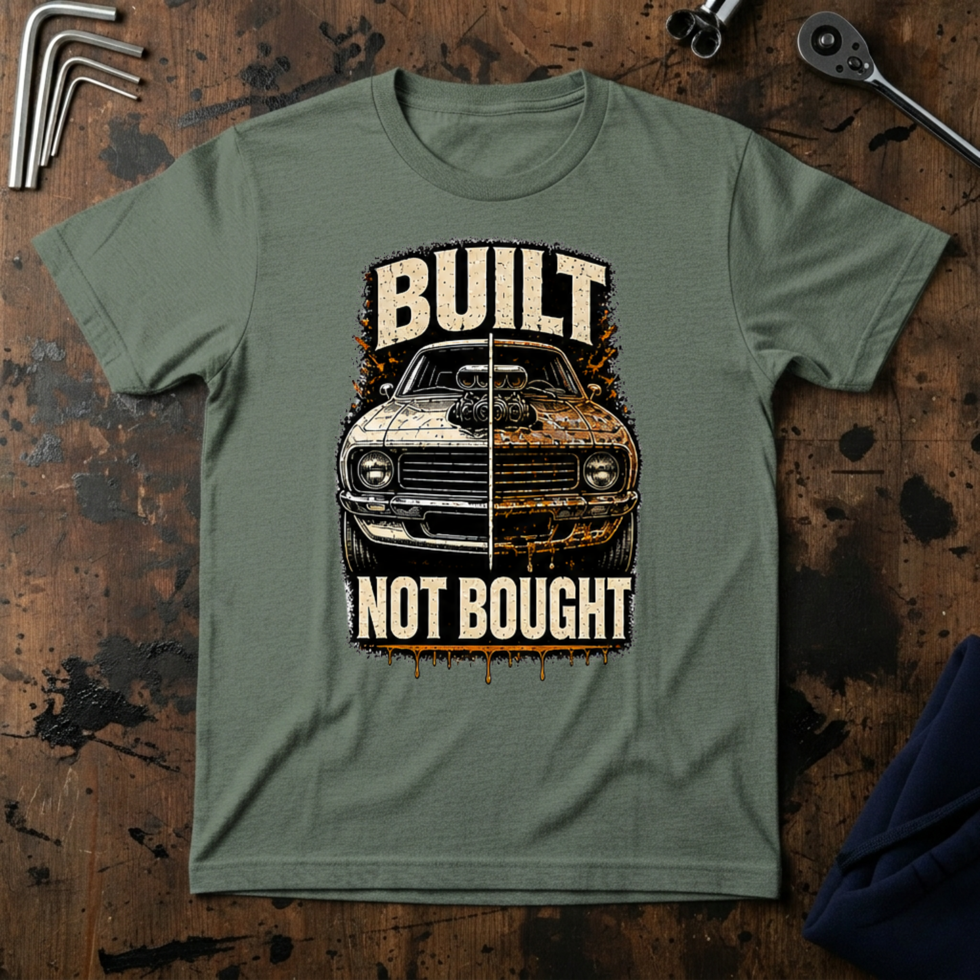 Built Not Bought T-Shirt