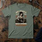 Not Fragile T-Shirt