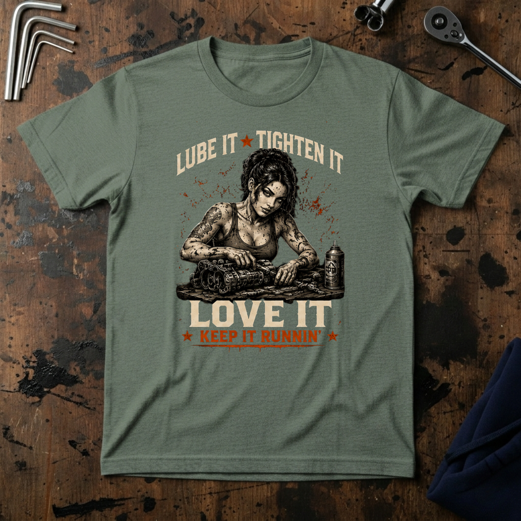 Lube It, Tighten It T-Shirt