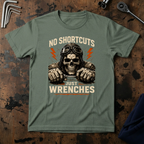 No Short Cuts Just Wrenches T-Shirt