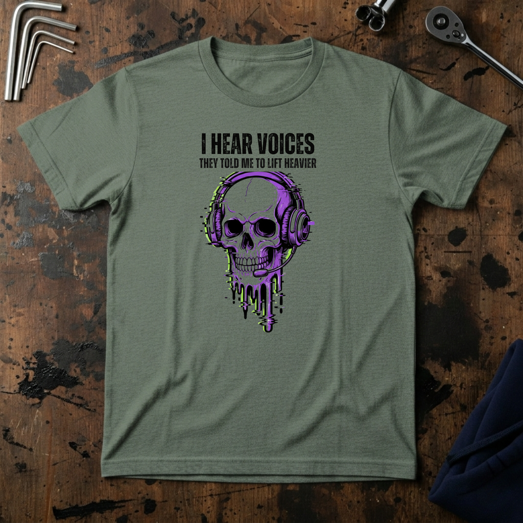 I Hear Voices T-Shirt