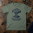 Built For Tolerance T-Shirt