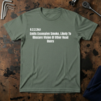 Emits Excessive Smoke T-Shirt