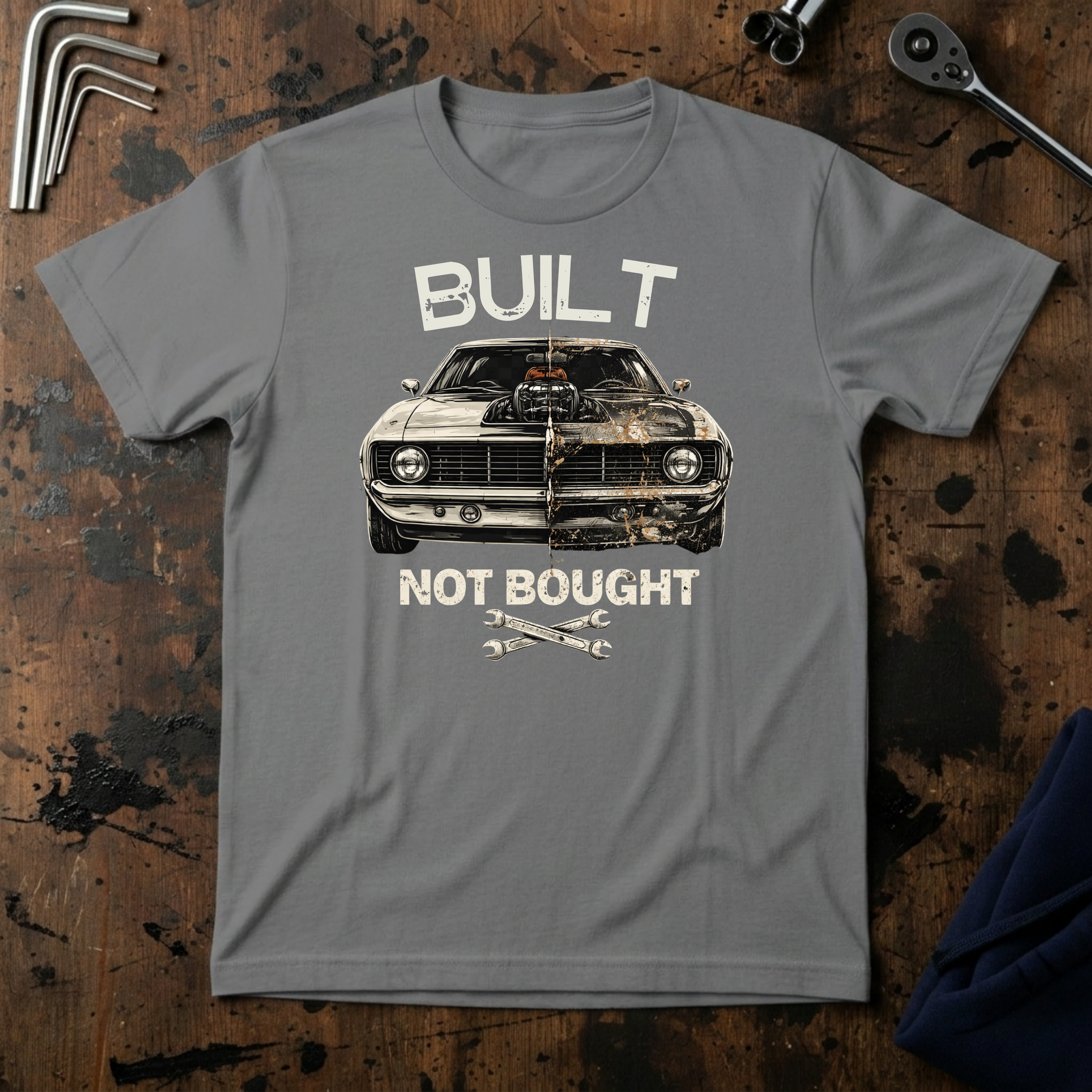 Built Not Bought T-Shirt