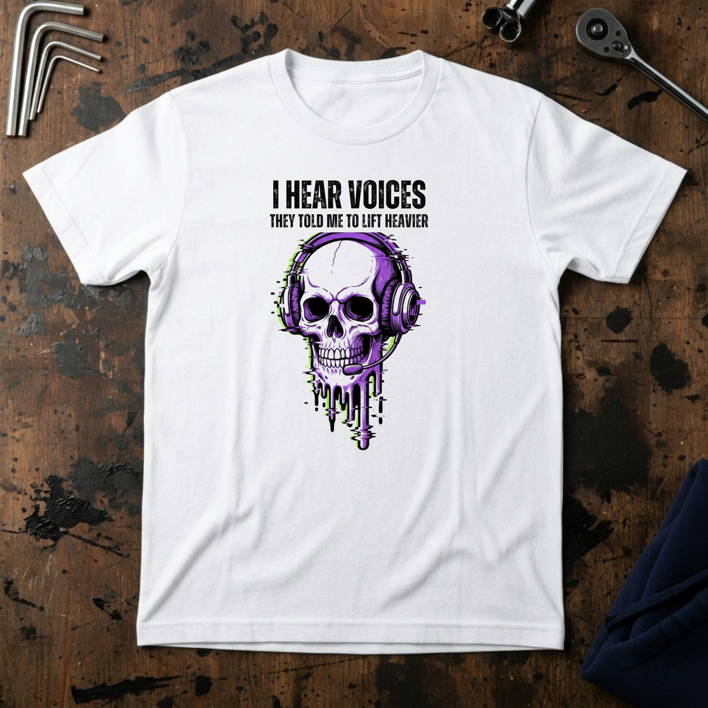 I Hear Voices T-Shirt
